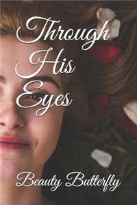 Through His Eyes
