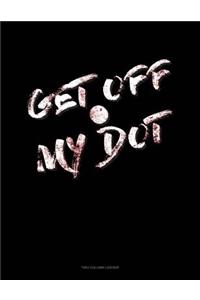 Get Off My Dot: Two Column Ledger