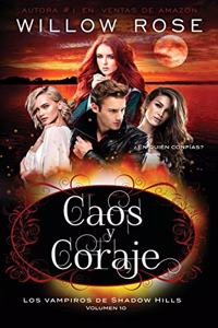 CAOS y CORAJE