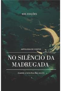 No Silêncio Da Madrugada