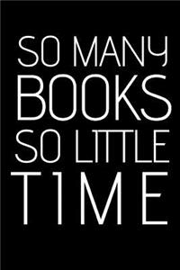 So Many Books So Little Time