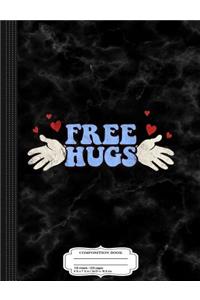 Free Hugs Composition Notebook