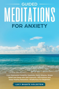 Guided Meditations for Anxiety