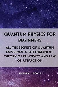 Quantum Physics for Beginners