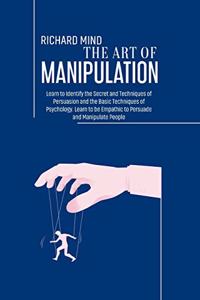 The Art of Manipulation