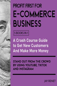 Profit First for E-Commerce Business [5 Books in 1]