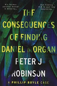 The Consequences of Finding Daniel Morgan