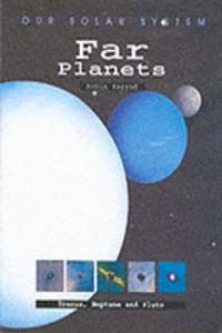 Far Planets (Exploring the Universe)