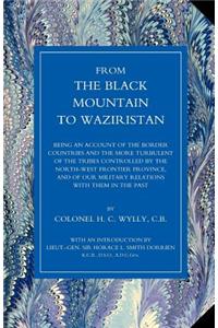 From the Black Mountain to Waziristan