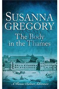 The Body in the Thames: Chaloner's Sixth Exploit in Restoration London