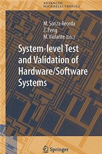 System-Level Test and Validation of Hardware/Software Systems
