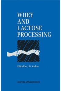 Whey and Lactose Processing