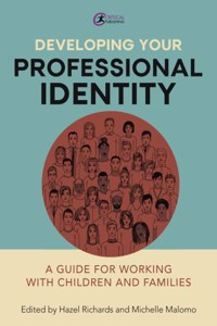 Developing Your Professional Identity