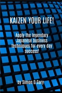 Kaizen Your Life