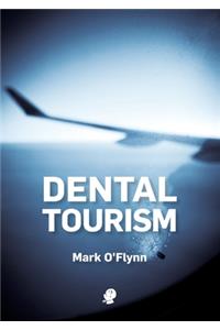 Dental Tourism