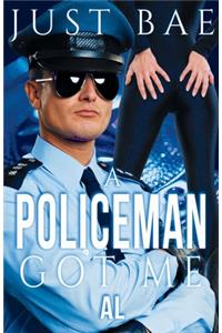 A Policeman Got Me