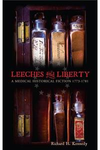 Leeches and Liberty