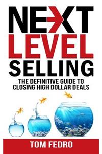 Next Level Selling