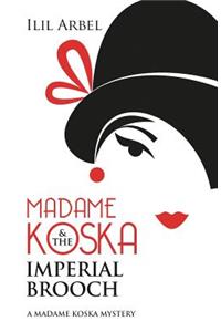Madame Koska & the Imperial Brooch