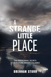 A Strange Little Place