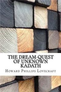 Dream-Quest of Unknown Kadath