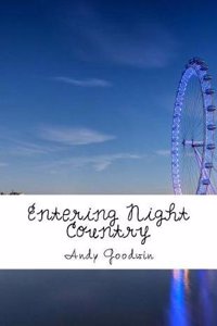 Entering Night Country