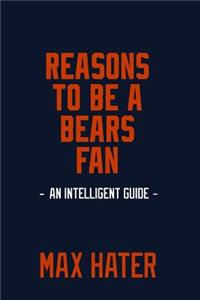 Reasons To Be A Bears Fan