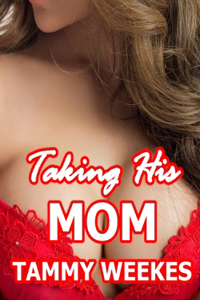 Taking His Mom