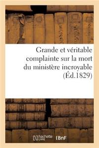 Grande Et Véritable Complainte Sur La Mort Du Ministère Incroyable