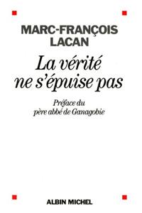 La Vérité Ne s'Épuise Pas