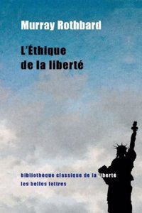 L'Ethique de la Liberte