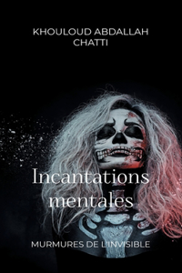 Incantations mentales