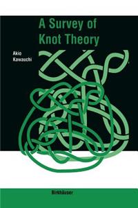 Survey of Knot Theory