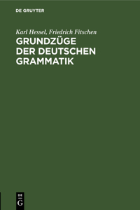 Grundzüge Der Deutschen Grammatik