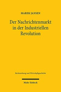 Der Nachrichtenmarkt in der Industriellen Revolution