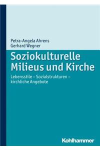 Soziokulturelle Milieus Und Kirche