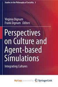 Perspectives on Culture and Agent-based Simulations