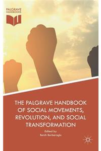 Palgrave Handbook of Social Movements, Revolution, and Social Transformation