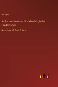 Archiv des Vereines für siebenbürgische Landeskunde