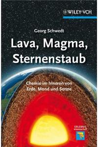 Lava, Magma, Sternenstaub