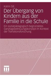 Übergang Von Kindern Aus Der Familie in Die Schule
