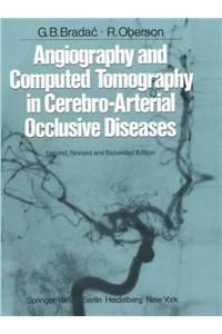 Angiography and Computed Tomography in Cerebro-Arterial Occlusive Diseases