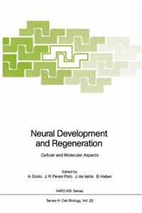 Neural Development and Regeneration: Cellular and Molecular Aspects