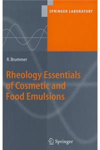 Rheology Essentials of Cosmetic and Food Emulsions