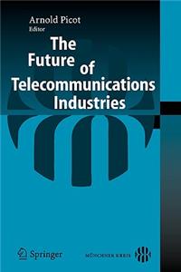 Future of Telecommunications Industries