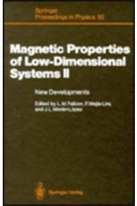 Magnetic Properties of Low-Dimensional Systems II
