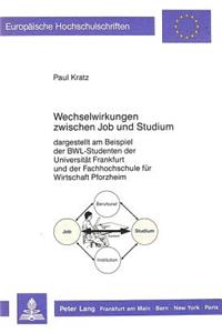 Wechselwirkungen zwischen Job und Studium