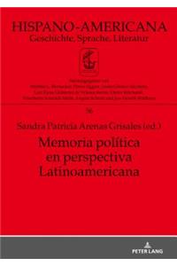 Memoria Política En Perspectiva Latinoamericana