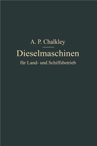 Dieselmaschinen Für Land- Und Schiffsbetrieb
