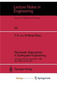 Stochastic Approaches in Earthquake Engineering